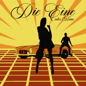 ดาวน์โหลดและฟังเพลง Die Eine (oder Keine) พร้อมเนื้อเพลงจาก WILDBWOYS