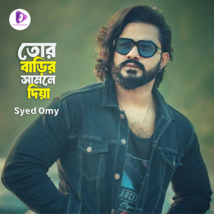 Album Tor Barir Samne Diya from Syed Omy