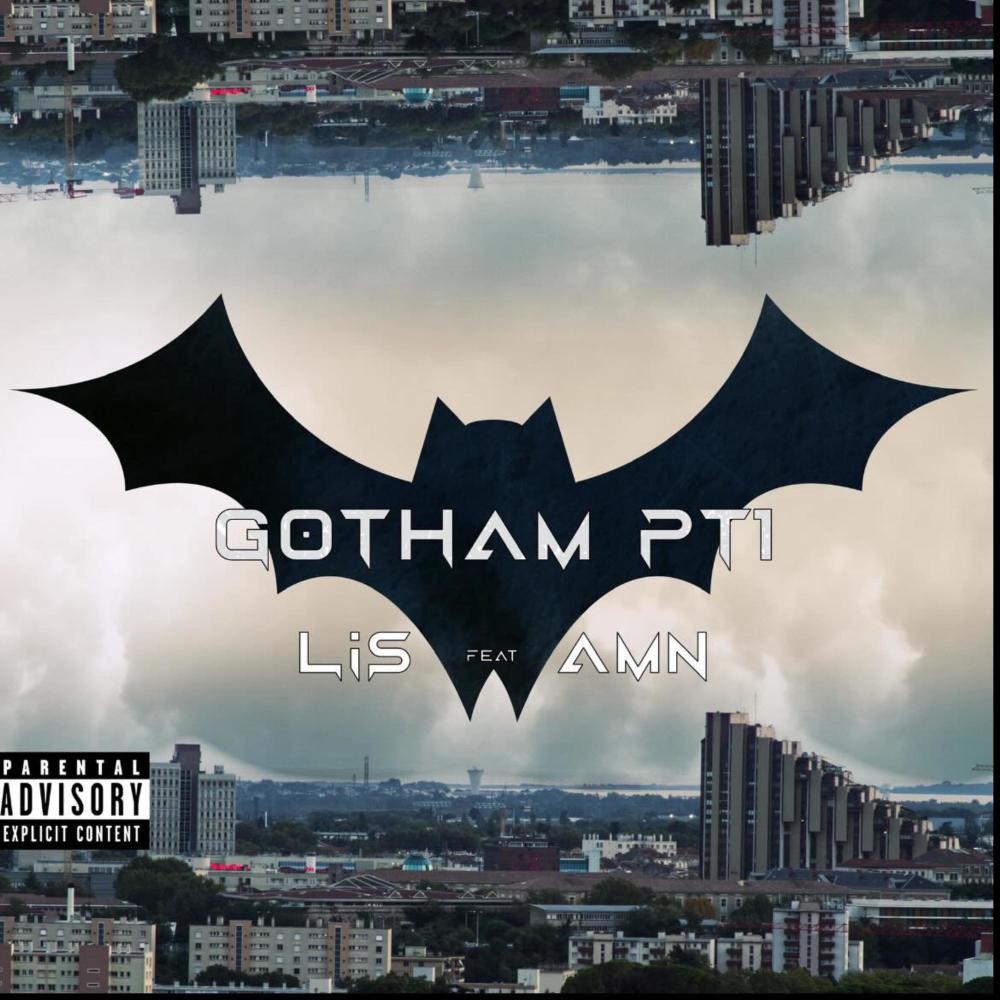 Gotham PT1 (feat. Amn) (Explicit)