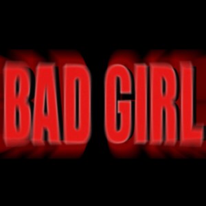 收聽ProdiG的BAD GIRL (Explicit)歌詞歌曲