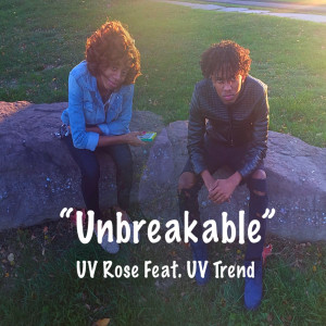Listen to Unbreakable song with lyrics from UV Rose