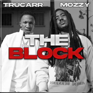 Listen to The Block song with lyrics from TruCarr