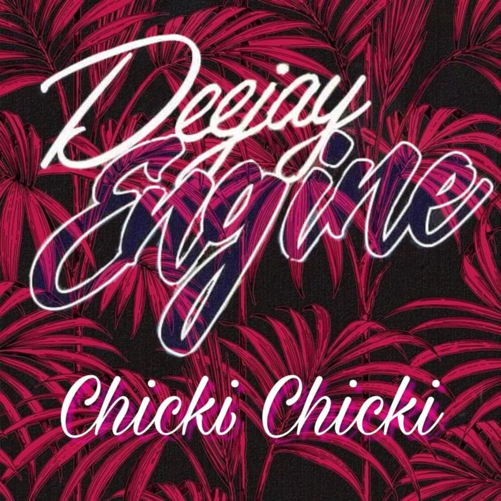 Chickie Chickie