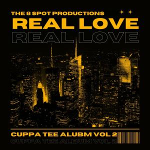 Cuppa Tee的專輯Real Love, Vol. 2