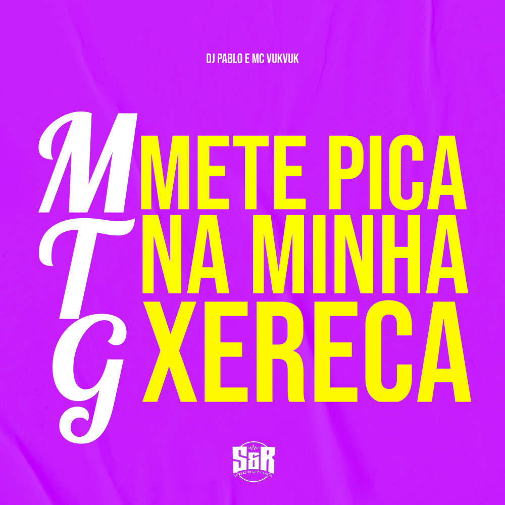 Mtg Mete Pika na Minha Xereca (Explicit)