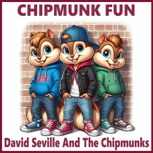 ดาวน์โหลดและฟังเพลง Chipmunk Fun พร้อมเนื้อเพลงจาก David Sevill