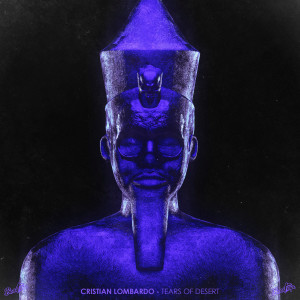 收聽Cristian Lombardo的Tears of Desert歌詞歌曲