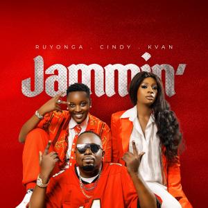 收聽Ruyonga的Jammin (feat. Cindy Sanyu & Kvan) (Explicit)歌詞歌曲