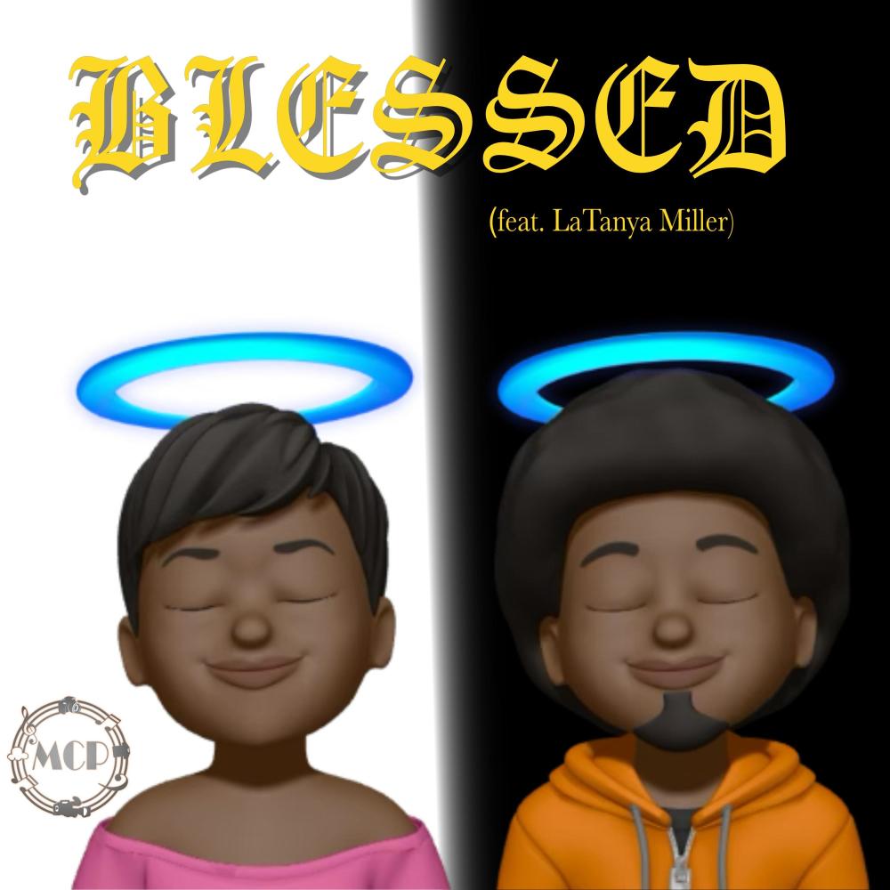 Blessed (feat. LaTanya Miller)