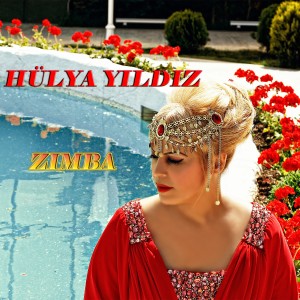 ดาวน์โหลดและฟังเพลง Zımba พร้อมเนื้อเพลงจาก Hülya Yıldız