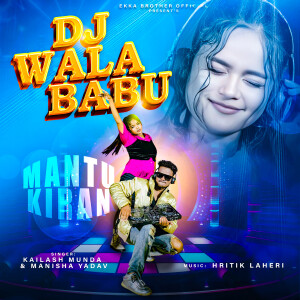Album Dj Wala Babu from Kailash Munda