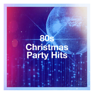 Christmas Music的專輯80s Christmas Party Hits