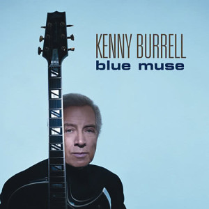 ดาวน์โหลดและฟังเพลง Blue Guitar Blues (Album Version) พร้อมเนื้อเพลงจาก Kenny Burrell