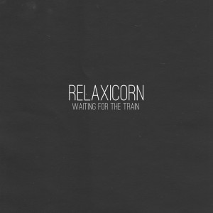 Listen to Waiting For The Train song with lyrics from Relaxicorn