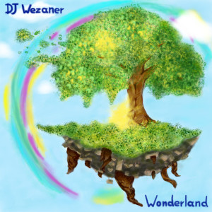 Dengarkan Wonderland lagu dari DJ Wezaner dengan lirik