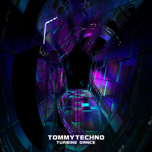ดาวน์โหลดและฟังเพลง Turbine Dance พร้อมเนื้อเพลงจาก Tommytechno