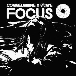 收聽Commelahaine的FOCUS (Explicit)歌詞歌曲