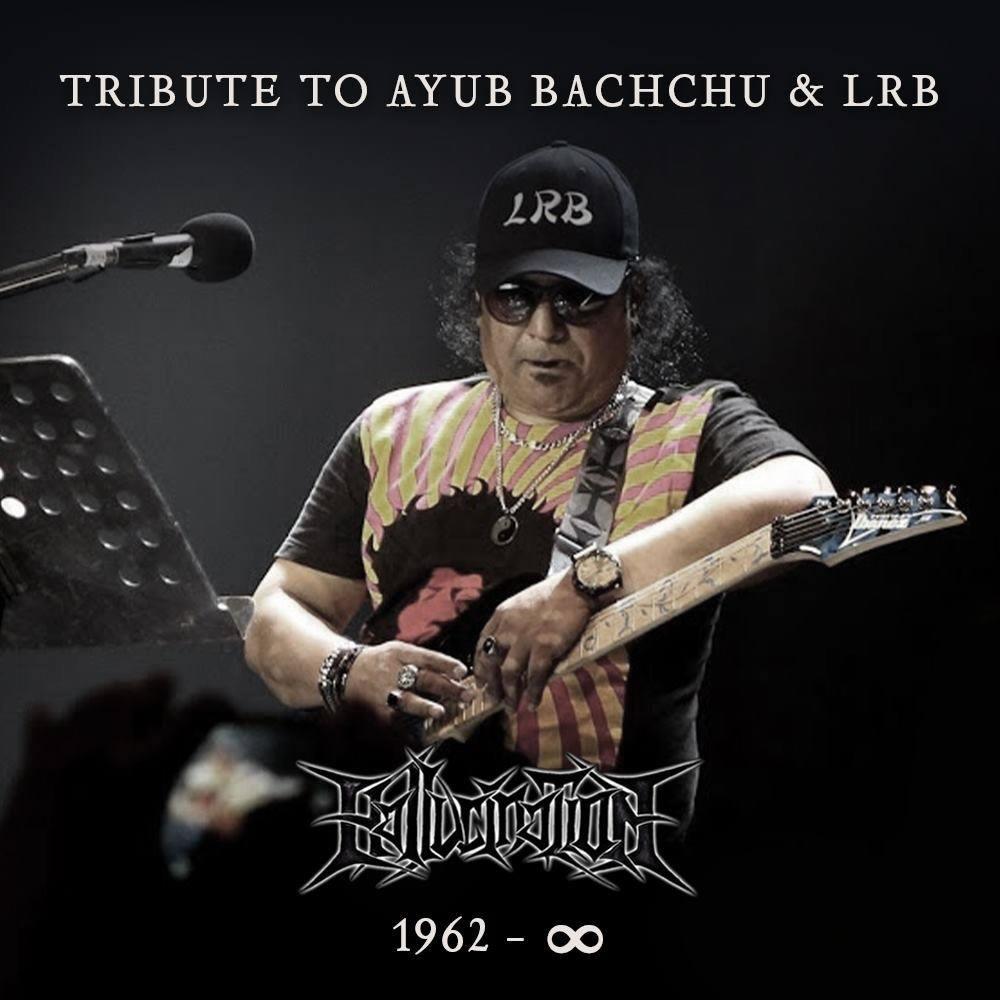 Tribute to Ayub Bachchu & LRB