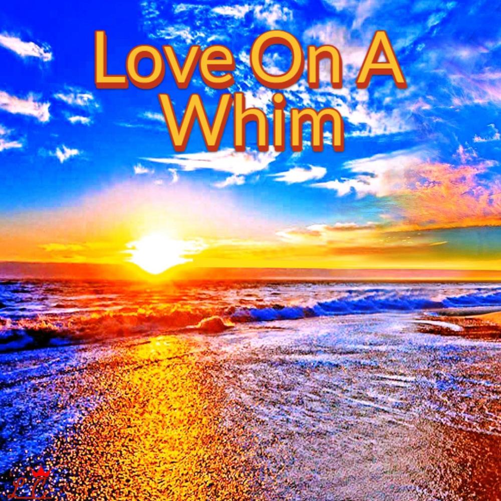 Love On A Whim
