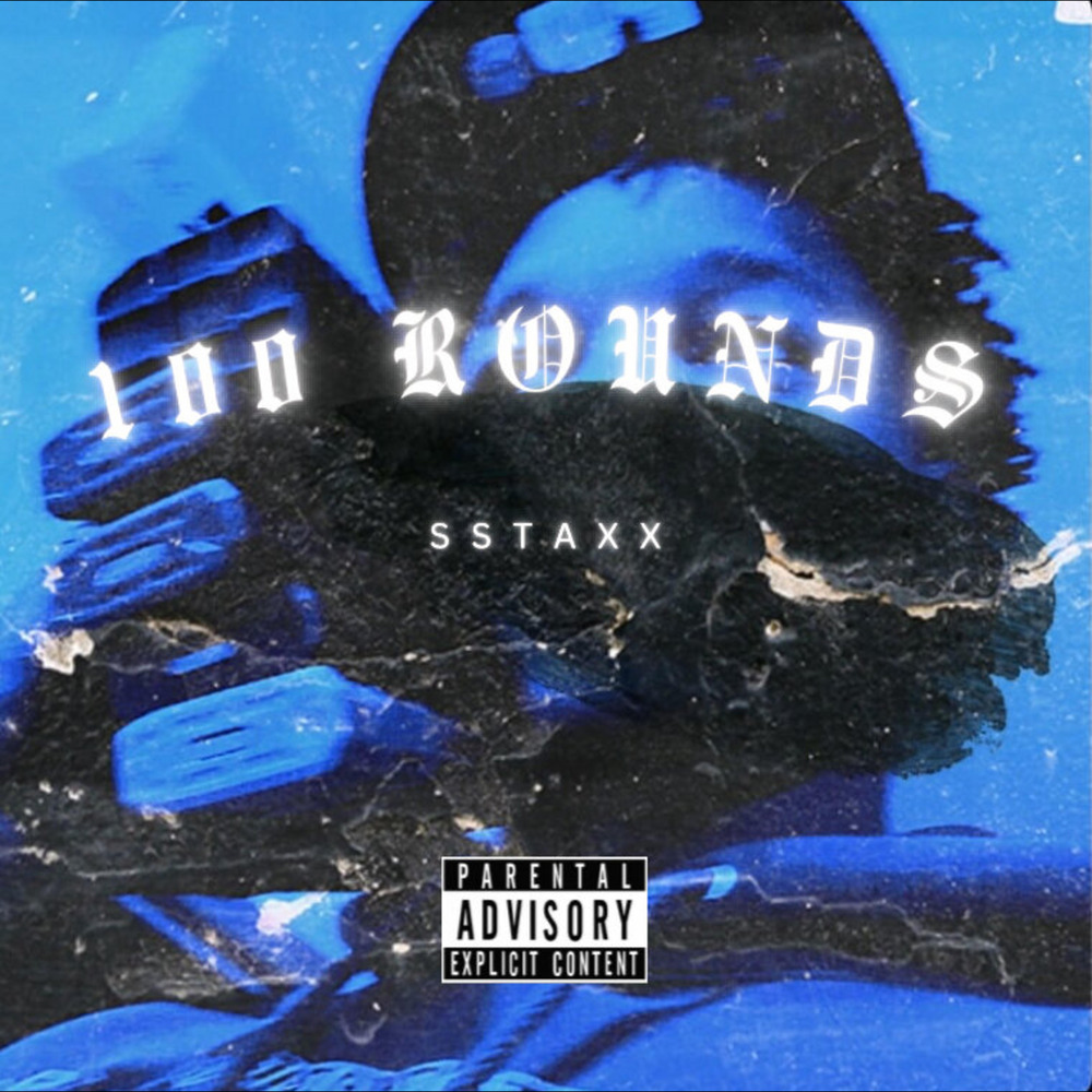 100 ROUNDS (Explicit)