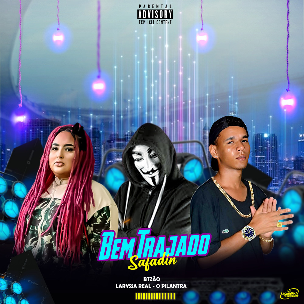 Bem Trajado Safadin (Explicit)