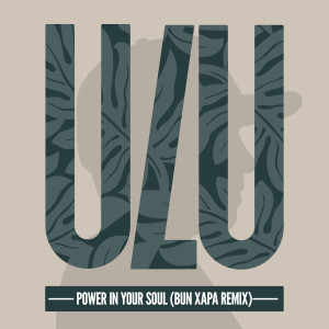 Robin M的专辑Power In Your Soul (Bun Xapa Remix)