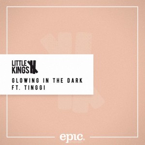 收聽LittleKings的Glowing In The Dark歌詞歌曲