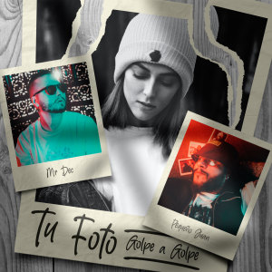 Listen to Tu Foto song with lyrics from Golpe a Golpe