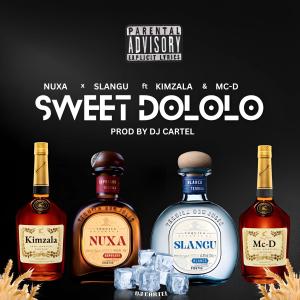 อัลบัม Sweet Dololo (feat. Maslangu, Kimzala, Mc-D & DJ Cartel) ศิลปิน Kimzala