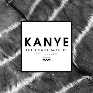 ดาวน์โหลดและฟังเพลง Kanye พร้อมเนื้อเพลงจาก The Chainsmokers
