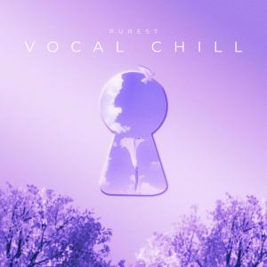 Album Purest Vocal Chill from Various Artists