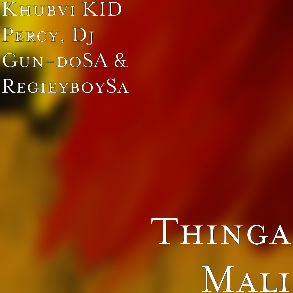 Thinga Mali (Explicit)