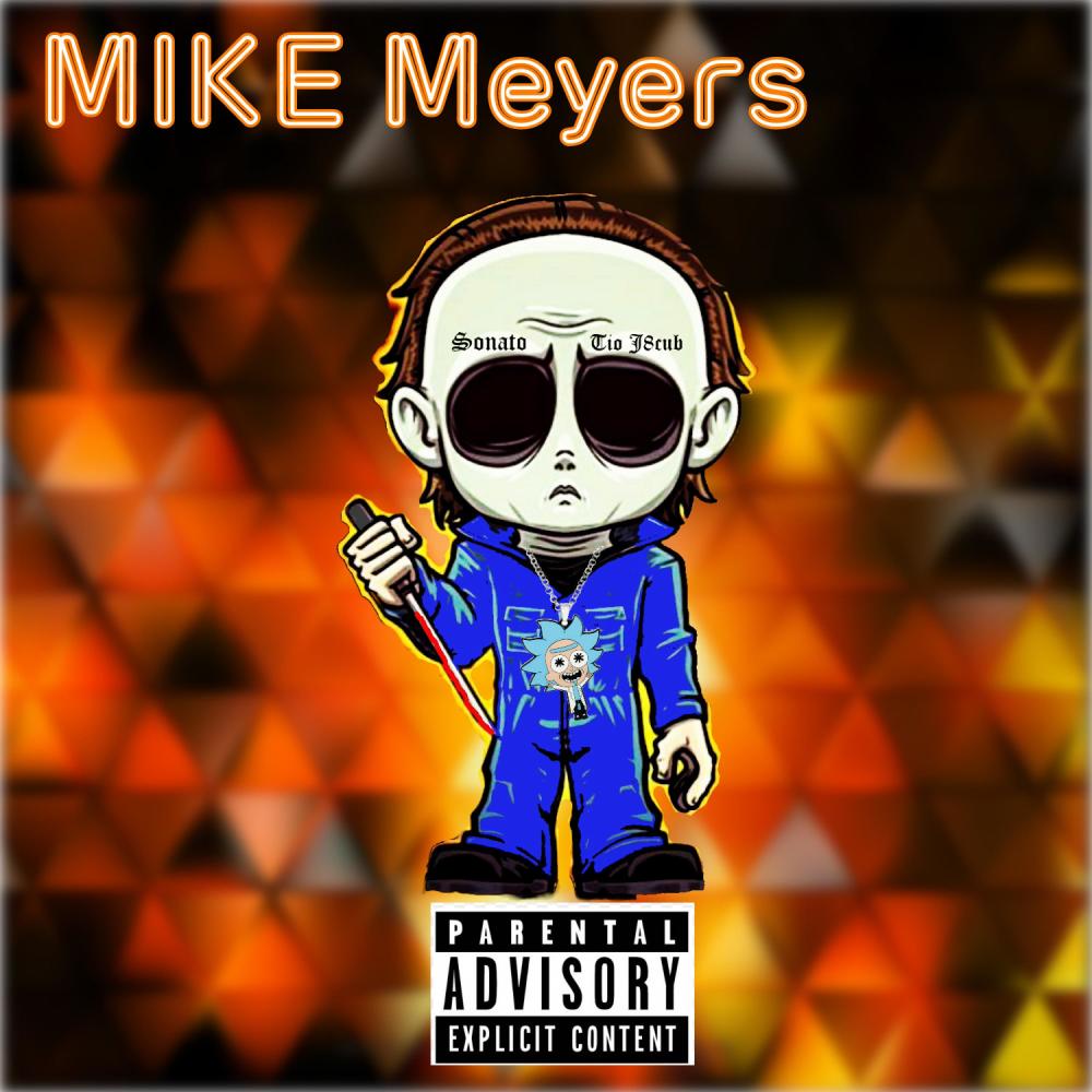 Mikemyerz (Explicit)