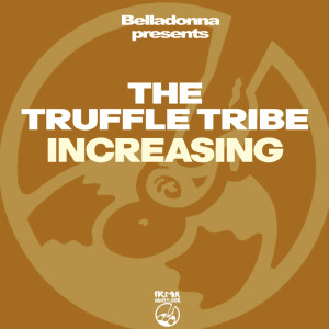The Truffle Tribe的專輯Increasing