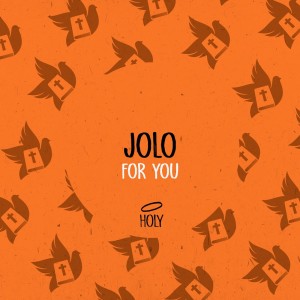 收聽JOLO的For You (Radio Edit)歌詞歌曲
