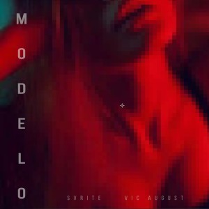 Svrite的專輯MODELO
