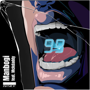 收聽Basick的Manbogi (feat. Mckdaddy) (Explicit)歌詞歌曲