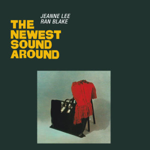 อัลบัม The Newest Sound Around ศิลปิน Jeanne Lee
