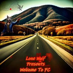 Album Welcome to Fc (Explicit) from Lone Wolf
