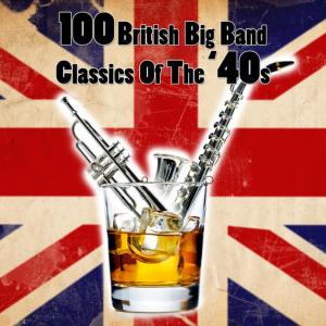 อัลบัม British Big Band Classics Jazz - Diamond Jubilee Edition ศิลปิน Various Artists