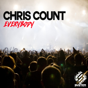 ดาวน์โหลดและฟังเพลง Everybody พร้อมเนื้อเพลงจาก Chris Count