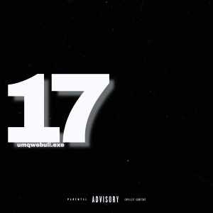 umqwebuli.exe的專輯17 (Explicit)