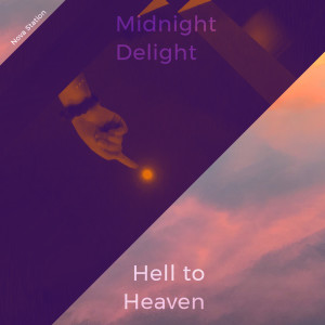 Listen to Midnight Delight song with lyrics from Nova Station