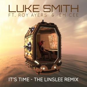 It's Time (The Linslee Remix)