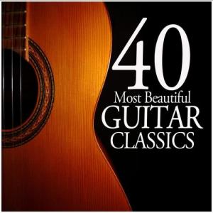 อัลบัม 40 Most Beautiful Guitar Classics ศิลปิน Various Artists