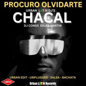 Chacal的专辑Procuro Olvidarte (Urban Edit)