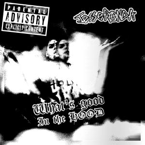 อัลบัม Whats good in the HOOD (feat. cursedskin) [Explicit] ศิลปิน JessePanda777
