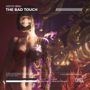 Geeyo Ibra的專輯The Bad Touch