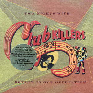 Dengarkan lagu Take Five (Live) nyanyian Club Killers dengan lirik