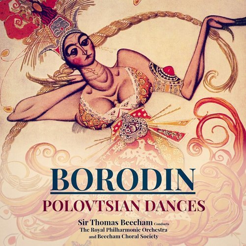 Polovtsian Dances from "Prince Igor"